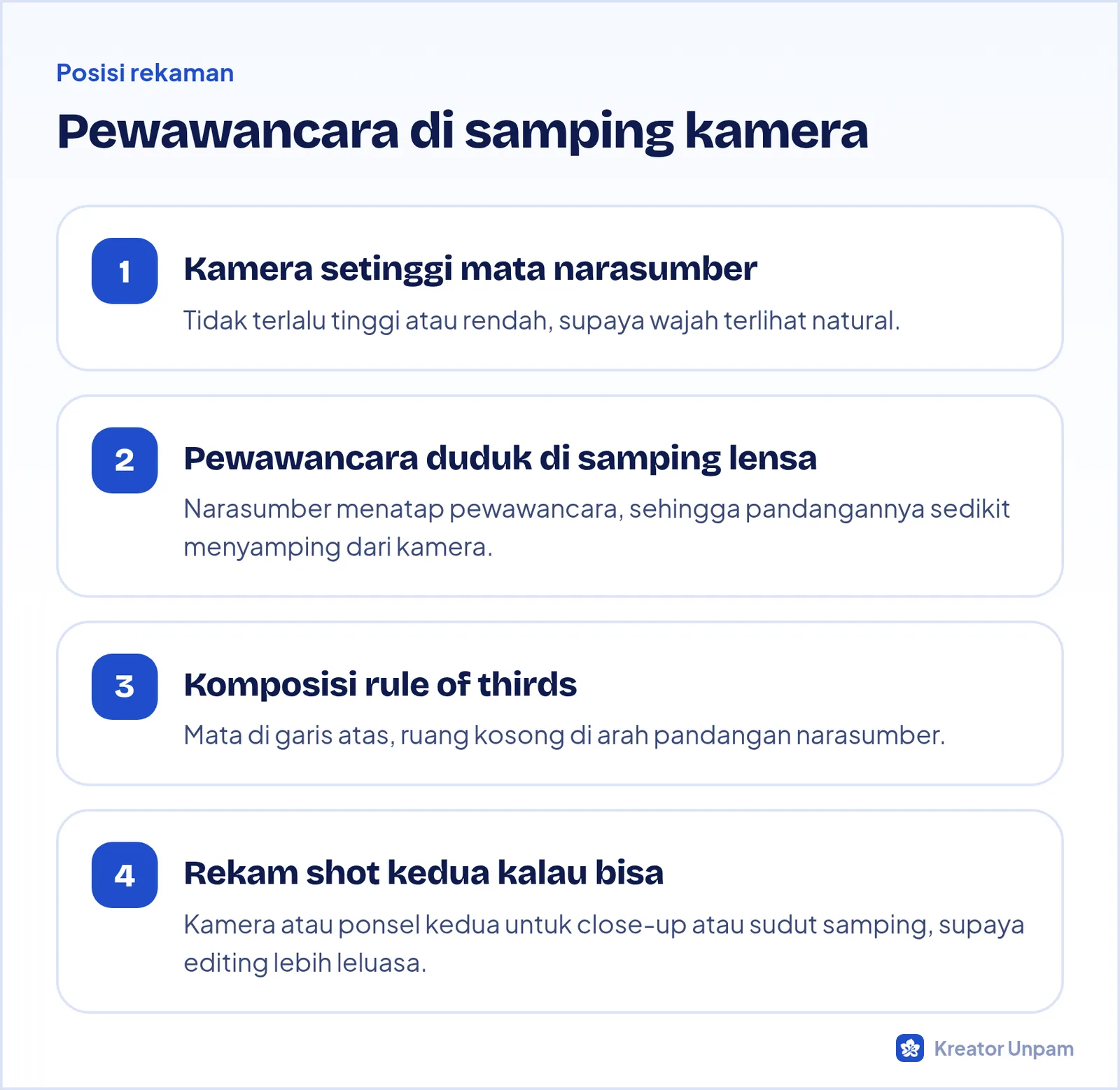 Posisi kamera, narasumber, dan pewawancara dalam rekaman wawancara