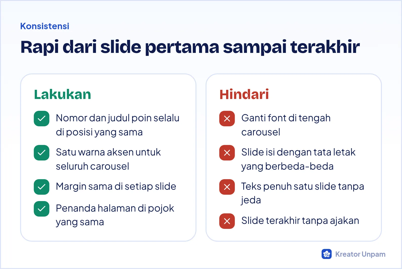 Kebiasaan yang membuat carousel konsisten dan yang membuatnya berantakan